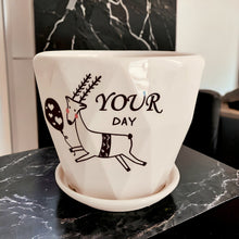 Load image into Gallery viewer, Ceramic Planter with Saucer - Your Day